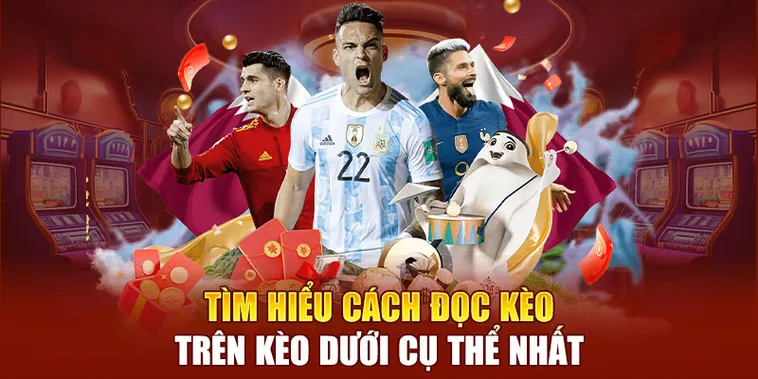 Cách Nhận Diện Kèo Trên Kèo Dưới Hiệu Quả Nhất Cho Người Mới
